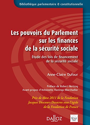 Les  pouvoirs du Parlement sur les finances de la sécurité sociale