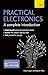 Practical Electronics: A Complete Introduction by 