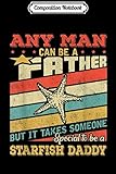 Composition Notebook: Starfish Daddy Father's Day Vintage Retro Gif Journal/Notebook Blank Lined Ruled 6x9 100 Pages