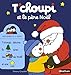 T'choupi et le pere Noel (French Edition) by