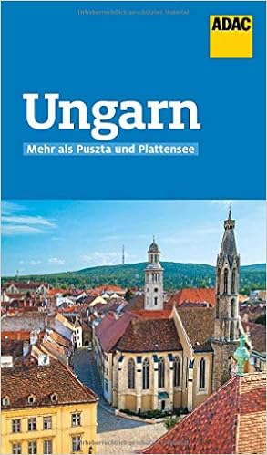 Adac Reisefuhrer Ungarn Der Kompakte Mit Den Adac Top Tipps Und Cleveren Klappenkarten Amazon De Weil Lisa Erzsa Hirsch Daniel Bucher