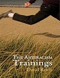 The Antiracism Trainings by David Reich