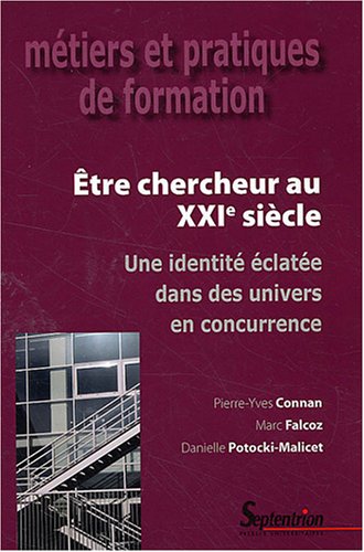 Être chercheur au XXIe siècle