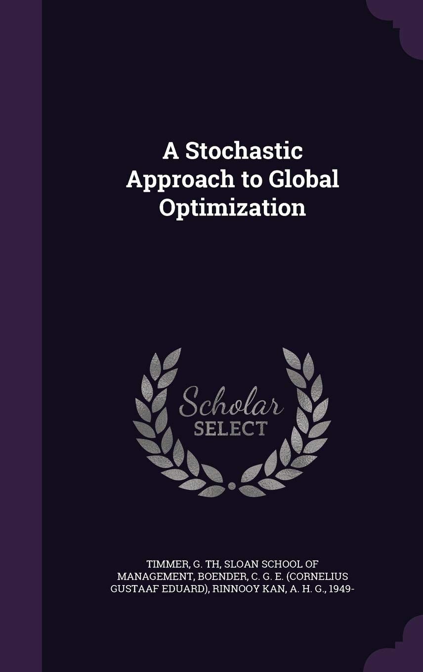 A Stochastic Approach To Global Optimization Amazones G -