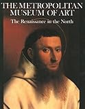 The Renaissance in the North, Snyder, James, 0300087926