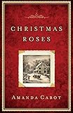 Christmas Roses by 