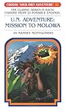 U.N. Adventure: Mission To Molowa (Choose Your Own Adventure #32)(Paperback/Revised))