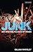 Junk: Art and the Politics of Trash by Gillian Whiteley