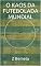 Livro O KAOS DA FUTEBOLADA MUNDIAL
