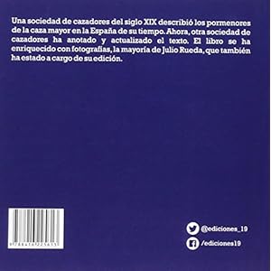 CAZA MAYOR EN ESPAï¿½A DEL SIGLO XIX AL XXI