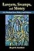 Lawyers, Swamps, and Money: U.S. Wetland Law, Policy, and Politics