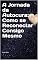 Livro A Jornada da Autocura: Como se Reconectar Consigo Mesmo