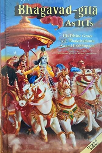 Bhagavad-Gita As It Is: A. C. Bhaktivedanta Swami Prabhupada