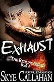 Exhaust: Serialized Romantic Suspense (The Redline Series Book 4)