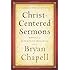 Christ-Centered Sermons: Models of Redemptive Preaching