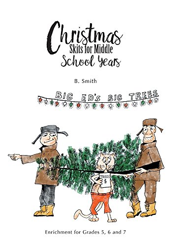 Christmas Skits for Middle School Years: Enrichment for Grades 5, 6 and 7
