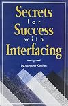 Secrets for Success with Interfacing