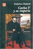 Carlos V y Su Imperio, Chabod, Federico, 9681668138