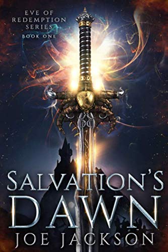 Salvation's Dawn (Eve of Redemption) by Joe Jackson