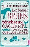 Les beaux bruns ténébreux cachent toujours quelque chose (HQN) (French Edition) by