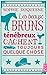 Les beaux bruns ténébreux cachent toujours quelque chose (HQN) (French Edition) by