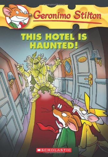This Hotel Is Haunted! (Geronimo Stilton #50)