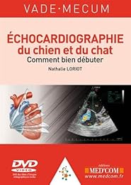Vade-mecum d'échocardiographie du chien et du chat