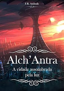 Livro Alch'Antra: A cidade assombrada pela luz