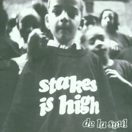 de la soul stakes is high mp3