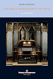 Une  famille de musiciens au XXe siècle