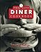 The Fog City Diner Cookbook - Book by Cindy Pawlcyn