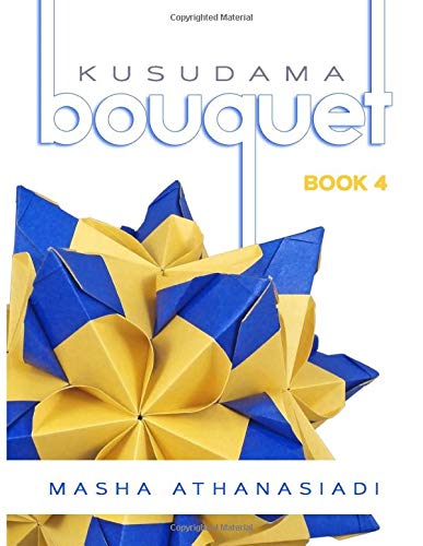 Kusudama Bouquet Book 4 Mrs Masha Athanasiadi