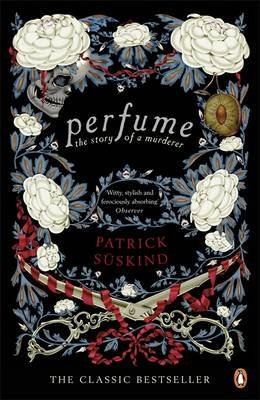 [Perfume: The Story of a Murderer] (By: Patrick Süskind) [published: April, 2010]