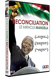 Réconciliation, Le Miracle Mandela