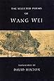 The Selected Poems of Wang Wei