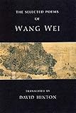 The Selected Poems of Wang Wei
