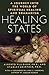 Healing States: A Journey Into the World of Spiritual Healing and Shamanism by Alberto Villoldo, Stanley  Ph.D. Krippner