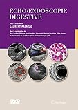 Echo-endoscopie digestive: Avec la collaboration des membres du Club francophone d'écho-endoscopie by Laurent Palazzo