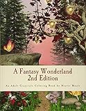 A Fantasy Wonderland - 2nd Edition: A Greyscale Coloring Book (Volume 2) by 
