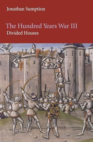 The Hundred Years War: Trial by Battle (The Middle Ages Series