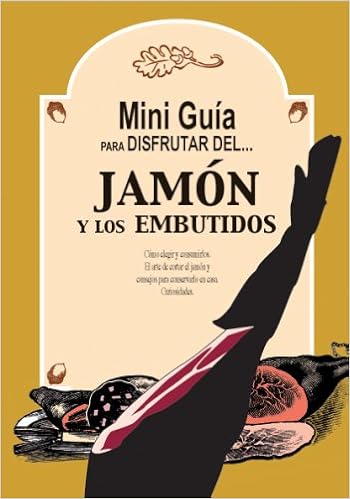 Mini guía para disfrutar del jamón y los embutidos : Collado ...