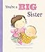 You're a Big Sister (Picture Books)