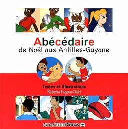 Abécédaire de Noël aux Antilles-Guyane