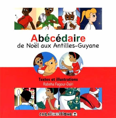 Abécédaire de Noël aux Antilles-Guyane