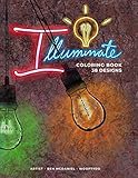 Illuminate: Coloring Book by Ben McDaniel, Woopty Do