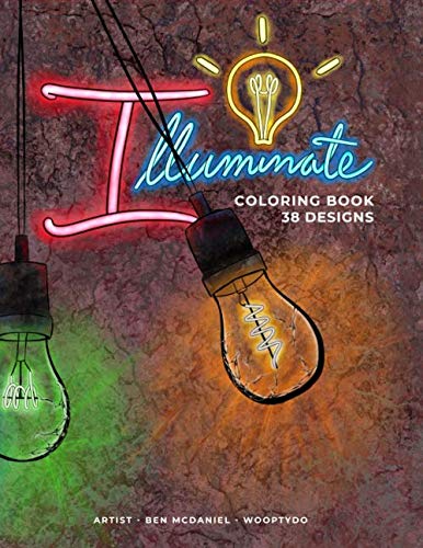 Illuminate: Coloring Book by Ben McDaniel