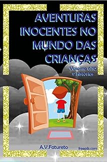 Livro Aventuras Inocentes no Mundo das Crianças: Volume 6/10
