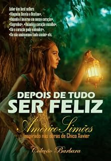 Livro DEPOIS DE TUDO SER FELIZ