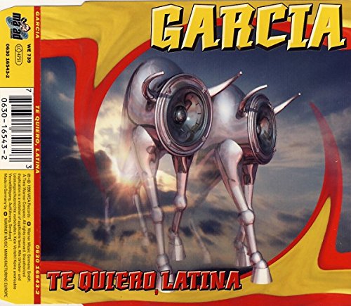 Garcia - Te Quiero, Latina - Zortam Music