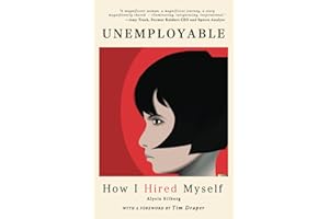 UNEMPLOYABLE: How I Hired Myself